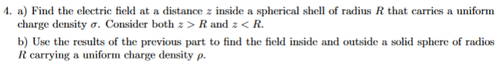 Solved 4. a) Find the electric field at a distance z inside | Chegg.com