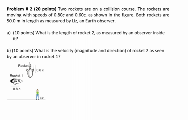 Solved Problem # 2 (20 Points) Two Rockets Are On A | Chegg.com