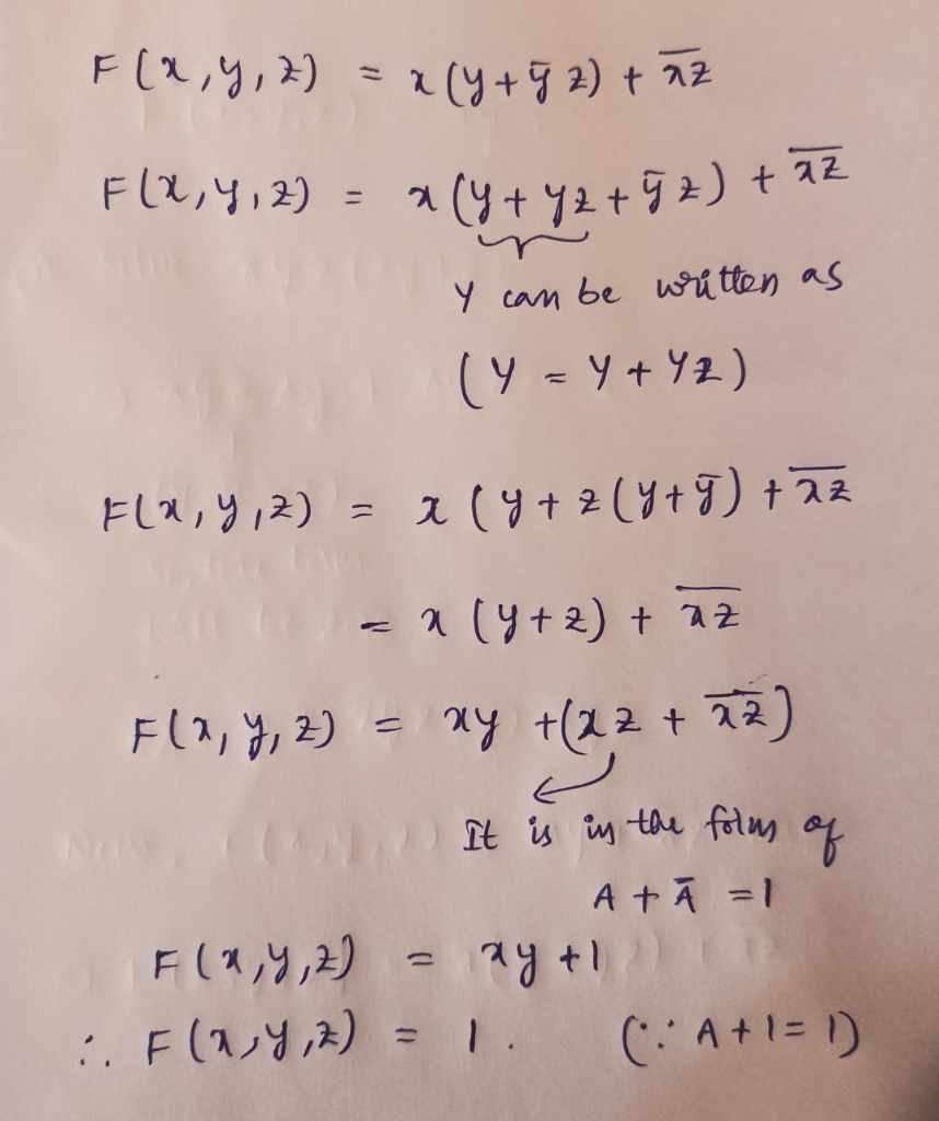 Question Q2 Simplify The Following Logic Function Using Boolean Algebra F X Y Z Xy Xz Xyz Xy Z Essay Streak