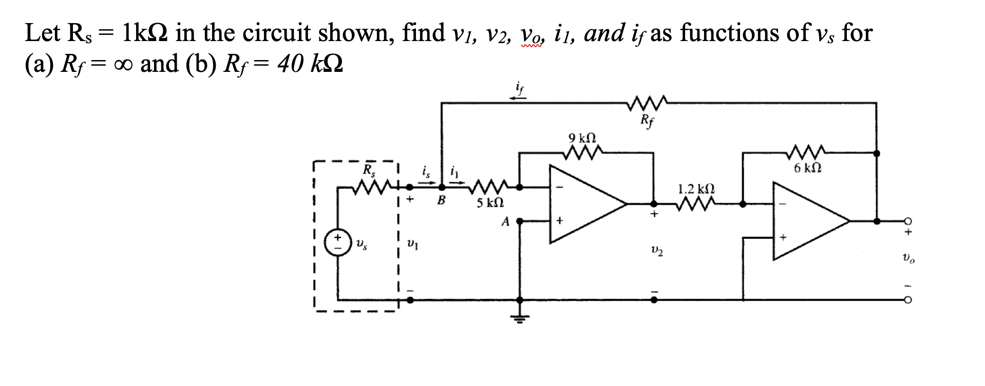 Solved For Let Rs 1k22 In The Circuit Shown Find Vi V Chegg Com