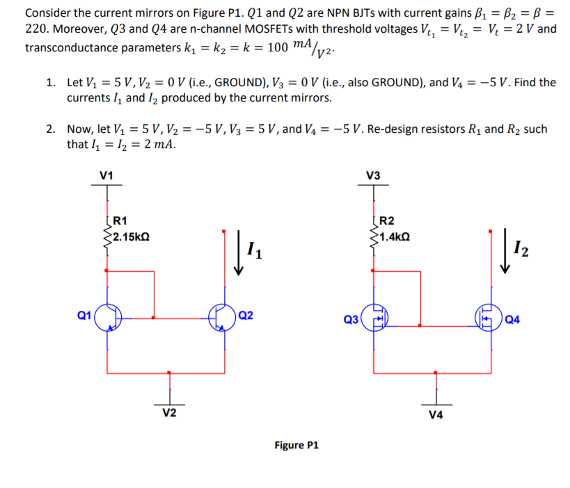 Solved Consider the current mirrors on Figure P1. Q1 and Q2 | Chegg.com
