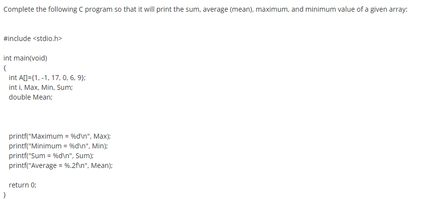 Solved Complete the following program so that it will print | Chegg.com