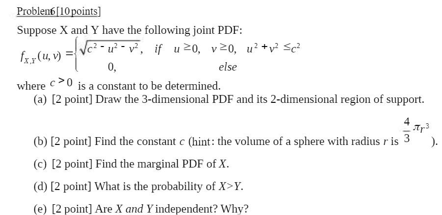 Solved Suppose X and Y have the following joint PDF: where | Chegg.com