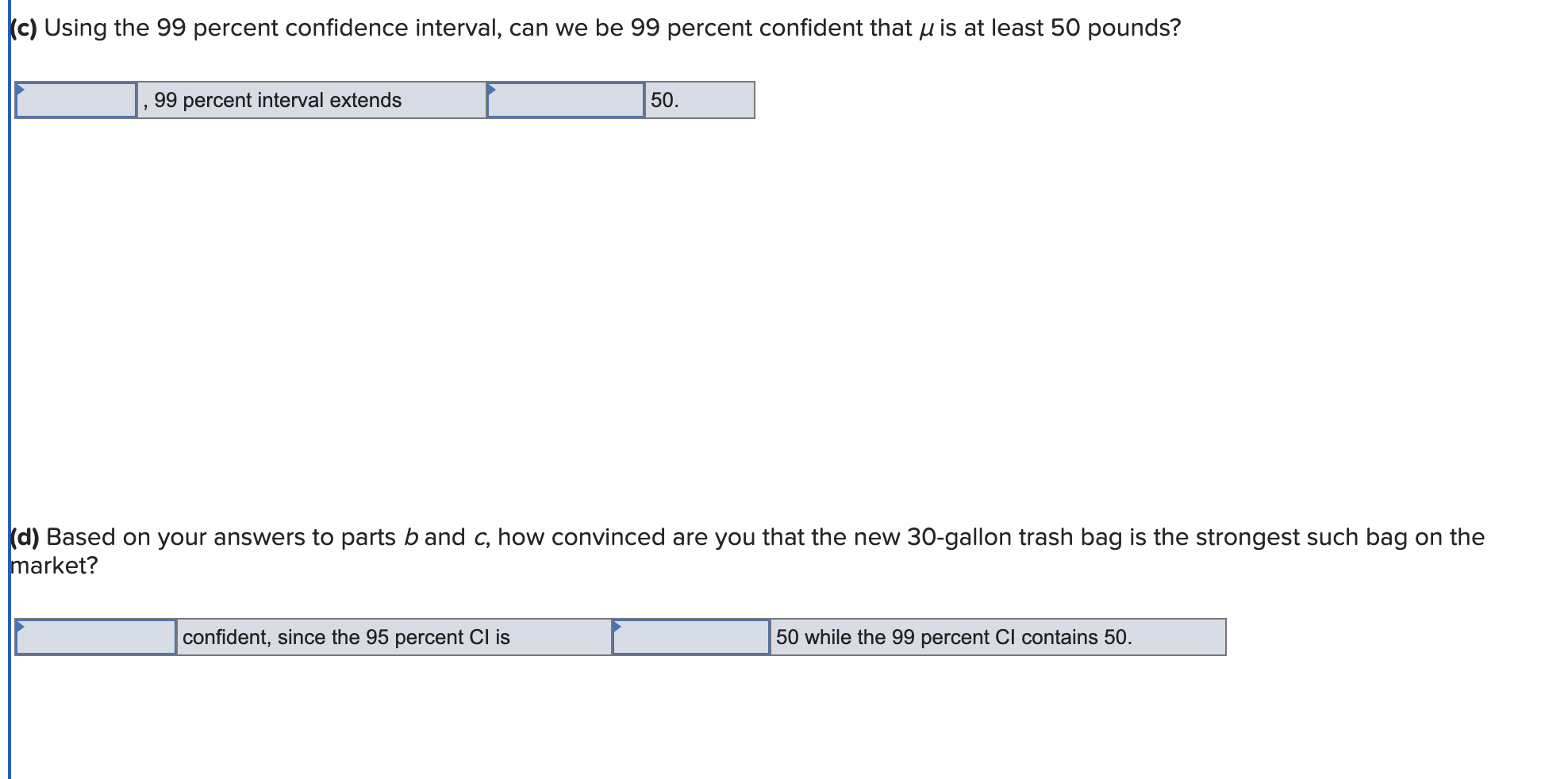 Solved Consider the trash bag problem. Suppose that an | Chegg.com