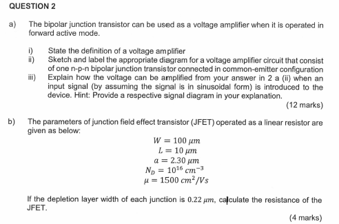 Solved QUESTION 2 a) The bipolar junction transistor can be | Chegg.com