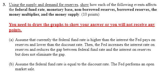 Solved 3. Using the supply and demand for reserves, show how | Chegg.com