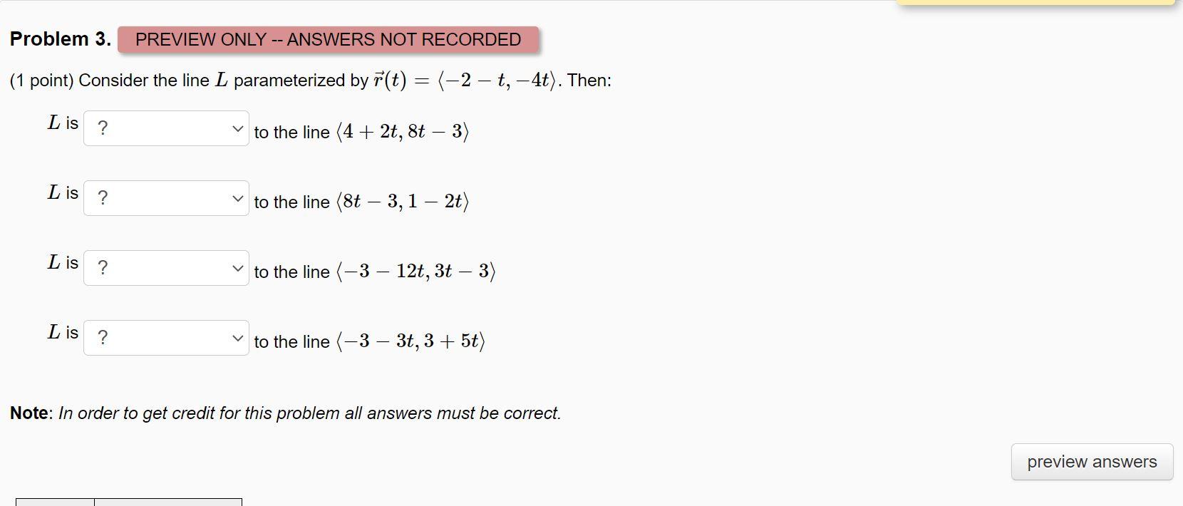 Solved Problem 3. PREVIEW ONLY -- ANSWERS NOT RECORDED (1 | Chegg.com