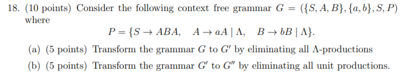 Solved 18. (10 points) Consider the following context free | Chegg.com
