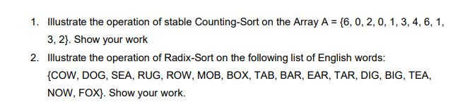 Solved 1. Illustrate the operation of stable Counting-Sort | Chegg.com