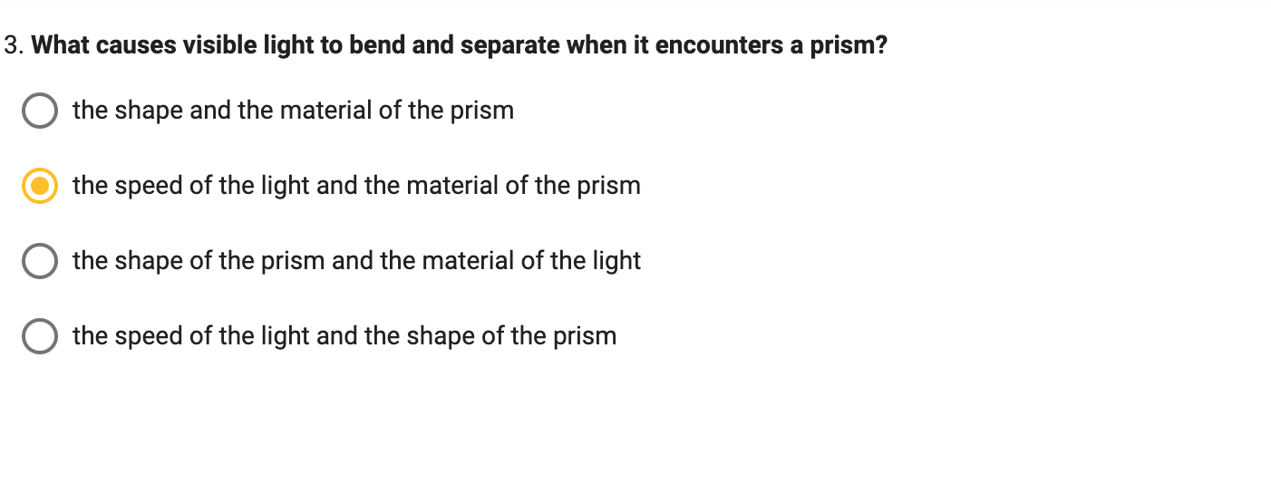 Solved 3. What causes visible light to bend and separate