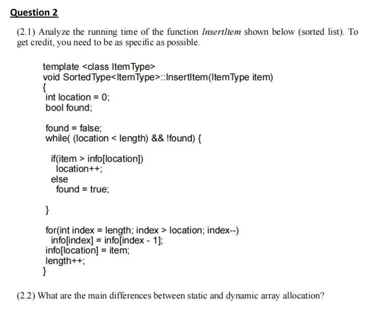 Solved Question 2 (2.1) Analyze the running time of the | Chegg.com