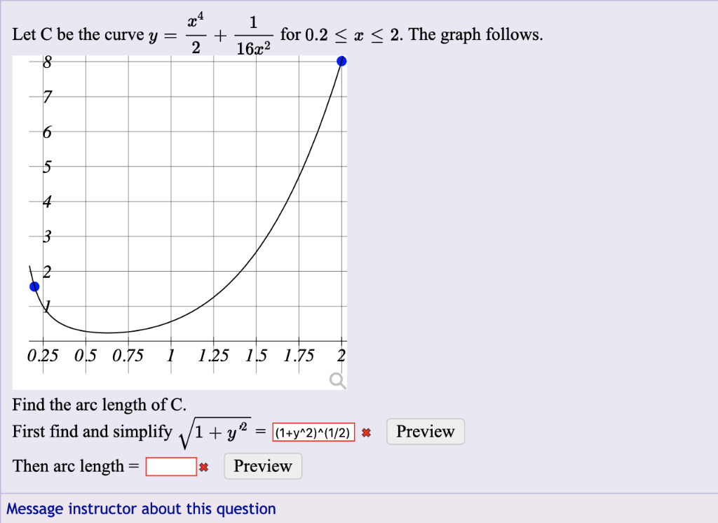 Solved X4 1 16x2 Let C Be The Curve Y For 0 2 X 2 The Chegg Com