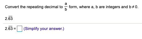 Solved A Form, Where A, B Are Integers And B 0. Convert The | Chegg.com