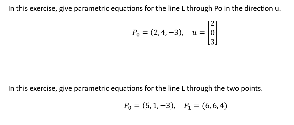 Solved In This Exercise Give Parametric Equations For The