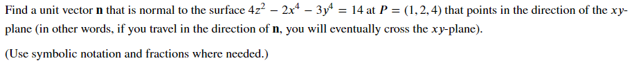 Solved Find a unit vector n that is normal to the surface | Chegg.com