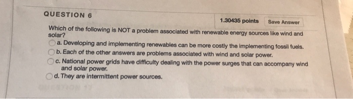 Solved QUESTION 6 1.30435 points Save Answer Which of the | Chegg.com
