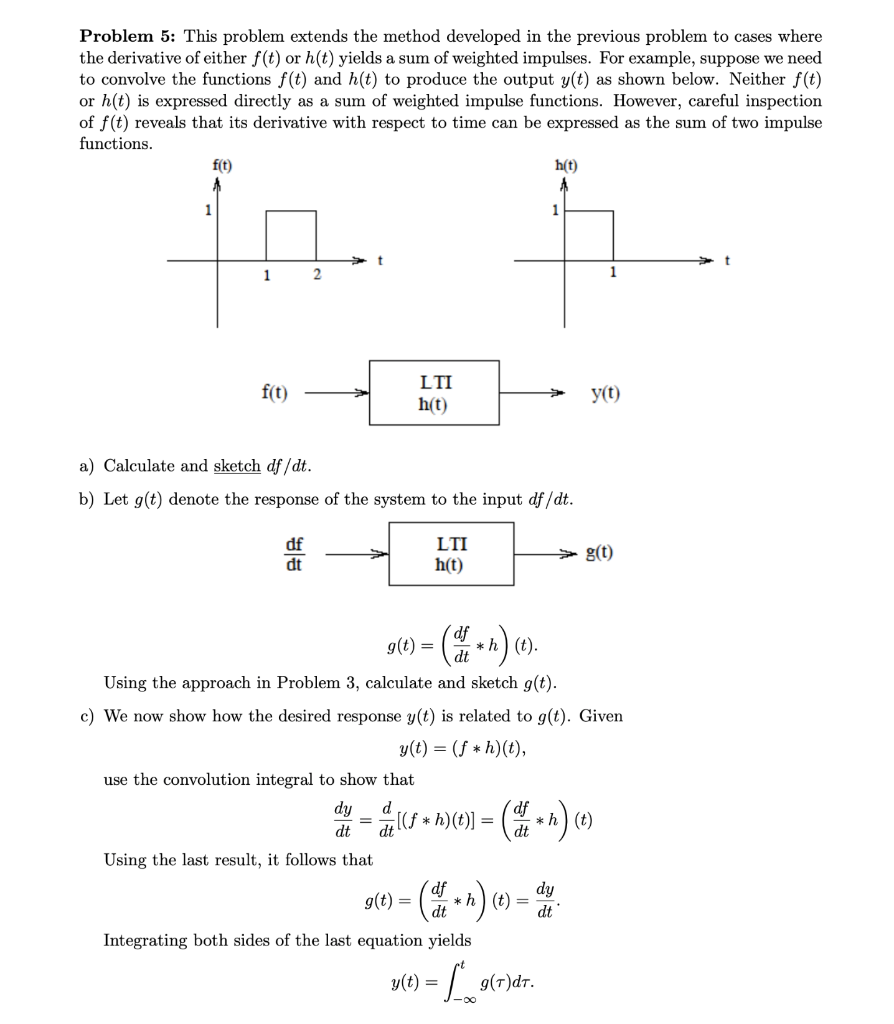 Solved Problem 4 Evaluation Of The Convolution Integral Chegg Com
