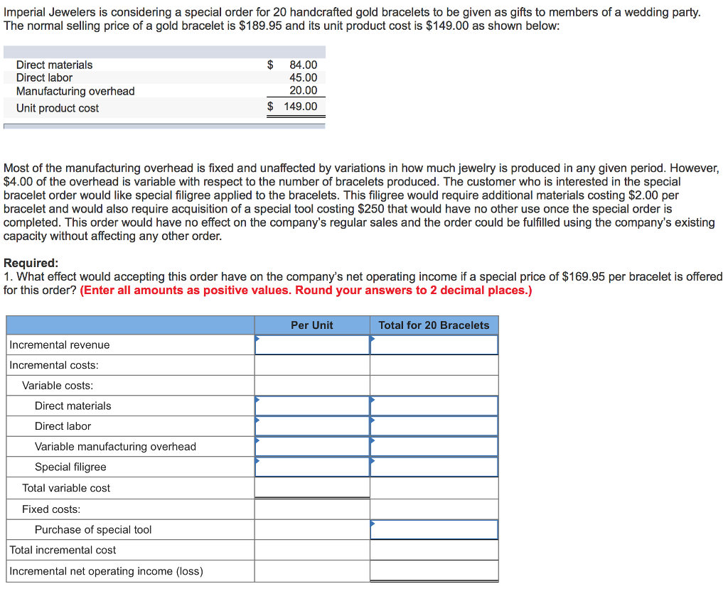Solved Imperial Jewelers is considering a special order for | Chegg.com