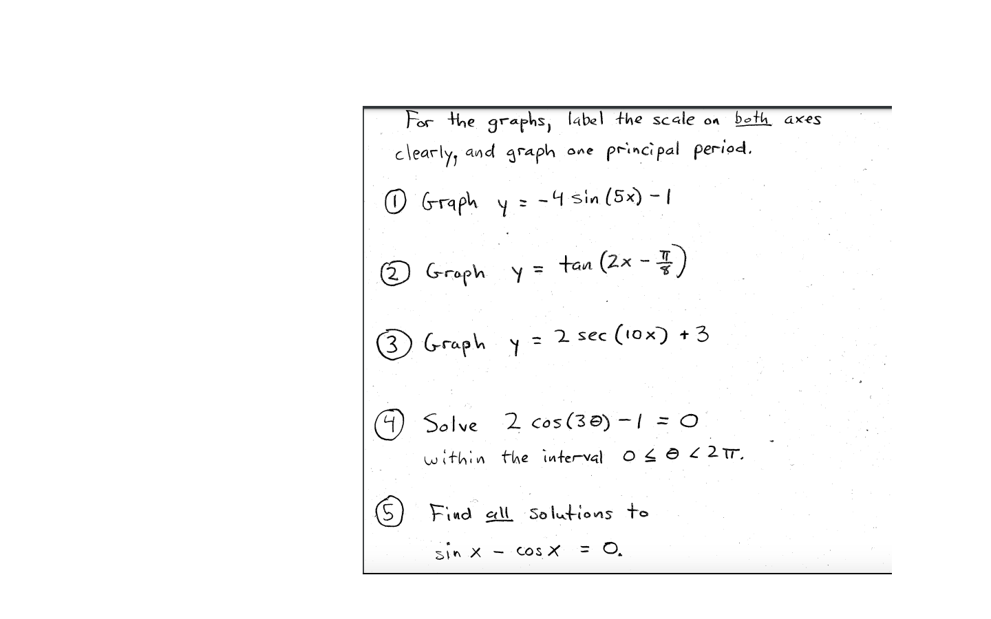 Solved For the graphs, label the scale on both axes clearly, | Chegg.com