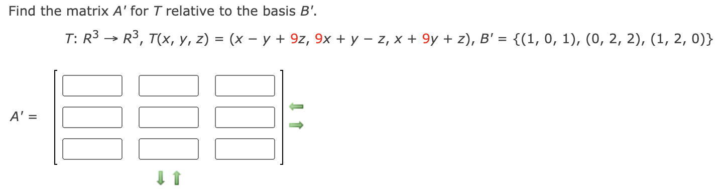 Solved Find The Matrix A′ For T Relative To The Basis B′. | Chegg.com