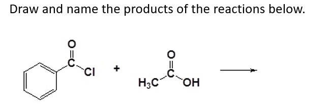 Solved Draw and name the products of the reactions below. | Chegg.com