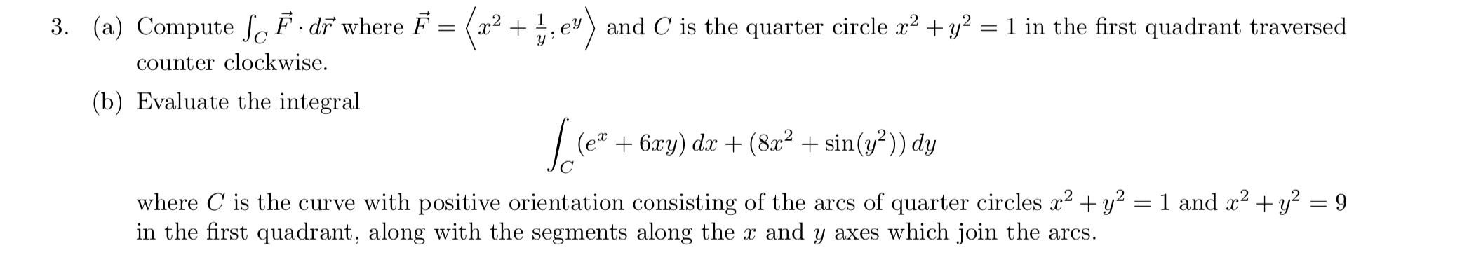 Solved ey d C is the quarter circle x2 + y2 = 1 in the first | Chegg.com