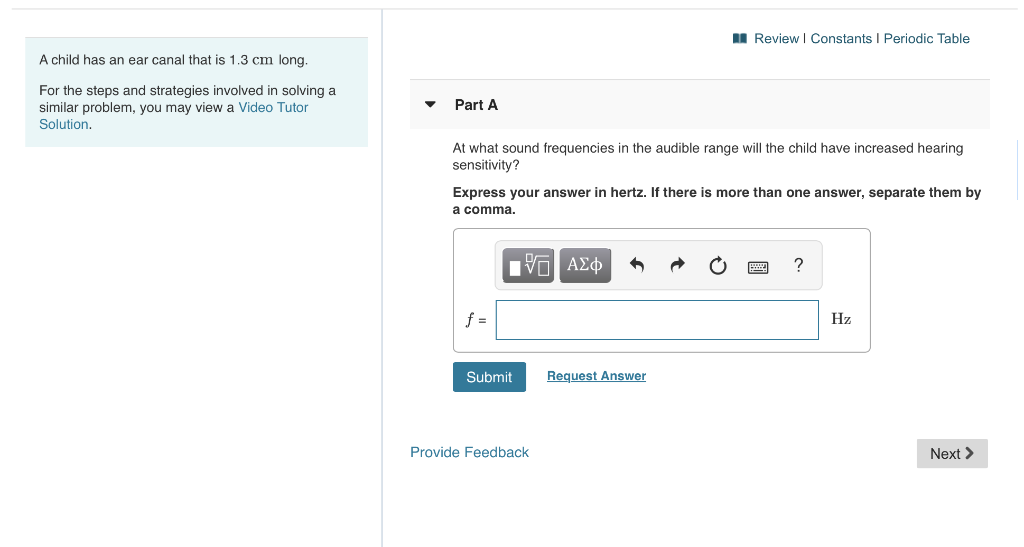 Solved A child has an ear canal that is 1.3 cmcm long. At | Chegg.com