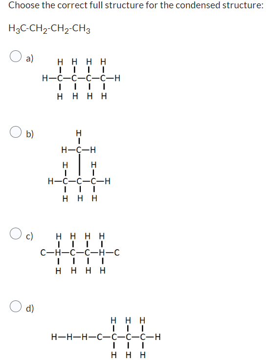 Solved Choose the correct full structure for the condensed | Chegg.com