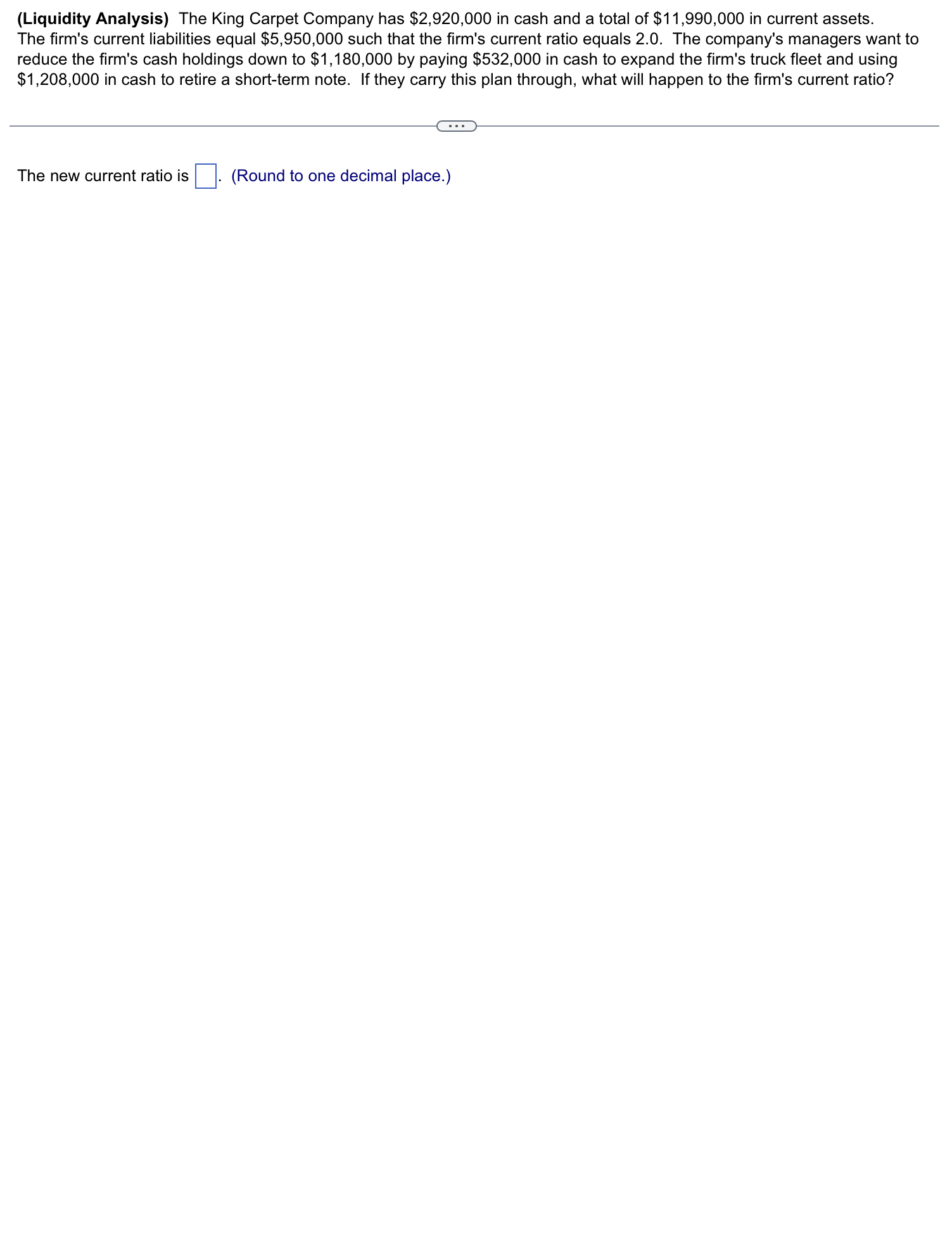 Solved (Liquidity Analysis) The King Carpet Company has