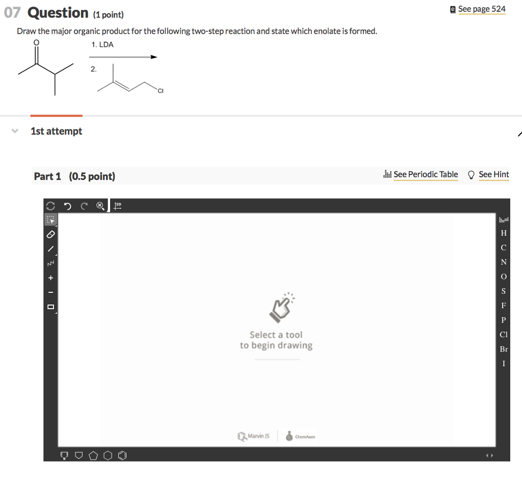 Solved 07 Question (1 point) a See page 524 Draw the major | Chegg.com