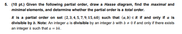 Solved (10 ﻿pt.) ﻿Given The Following Partial Order, Draw A | Chegg.com