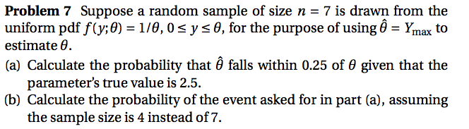 Solved Problem 7 Suppose A Random Sample Of Size N 7 Is Chegg Com