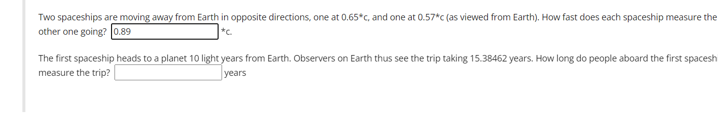 Solved Two spaceships are moving away from Earth in opposite | Chegg.com 