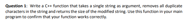 Solved Question 1: Write a C++ function that takes a single | Chegg.com