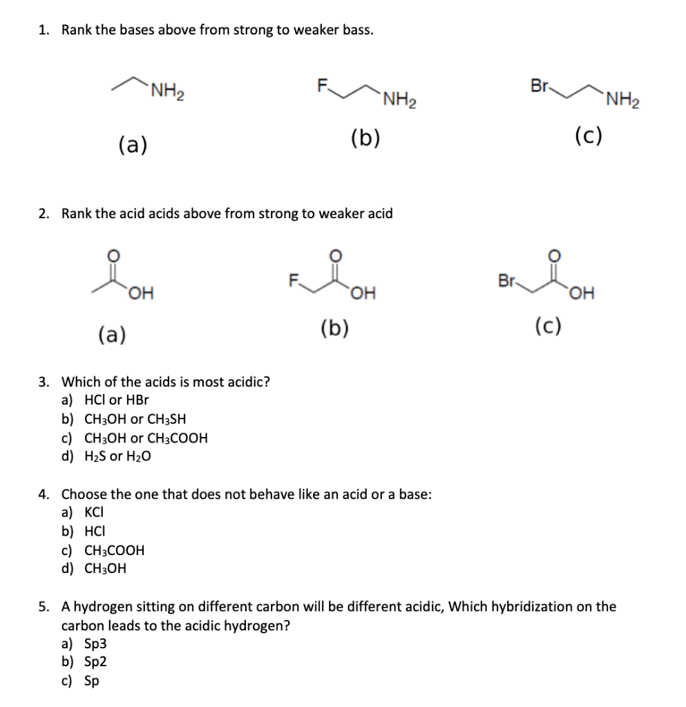 Solved 1 Rank The Bases Above From Strong To Weaker Bass Chegg Com Solved 1 Rank The Bases Above From Strong To Weaker Bass Chegg Com