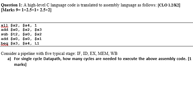 Solved Question 1: A high-level C language code is | Chegg.com