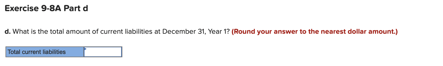 Solved Required information Exercise 9-8A Current | Chegg.com