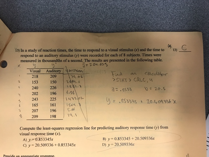 Solved 13) In a study of reaction times, the time to respond | Chegg.com