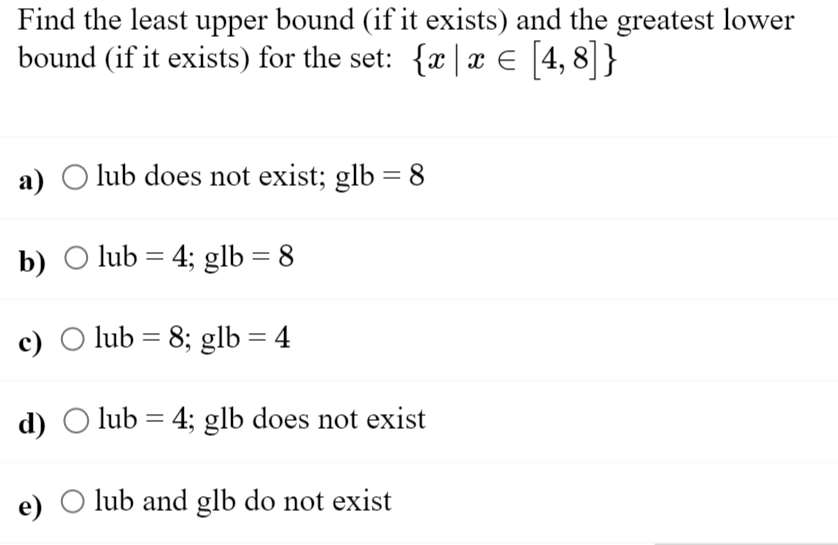 Solved Find the least upper bound (if it exists) and the | Chegg.com