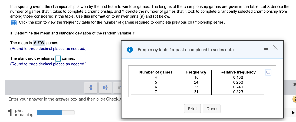 Solved In A Sporting Event The Championship Is Won By Th