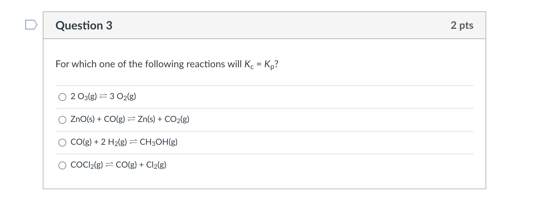Solved Question 3 2 pts For which one of the following | Chegg.com
