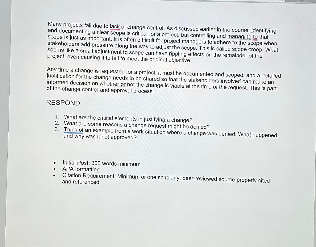 Solved Many projects fail due to lack of change control. As 