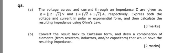 Solved Q8. (a) The voltage across and current through an | Chegg.com