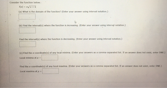 Solved Consider the function below. f(x) xx6 (a) What is the | Chegg.com