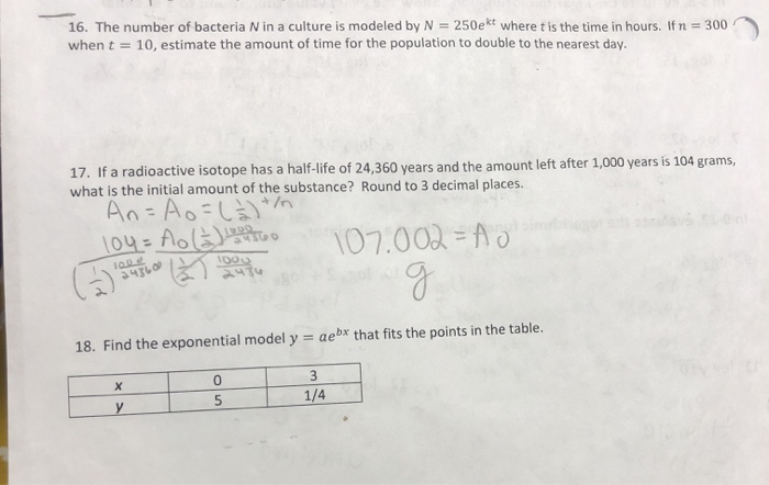 Solved 16. The number of bacteria N in a culture is modeled | Chegg.com