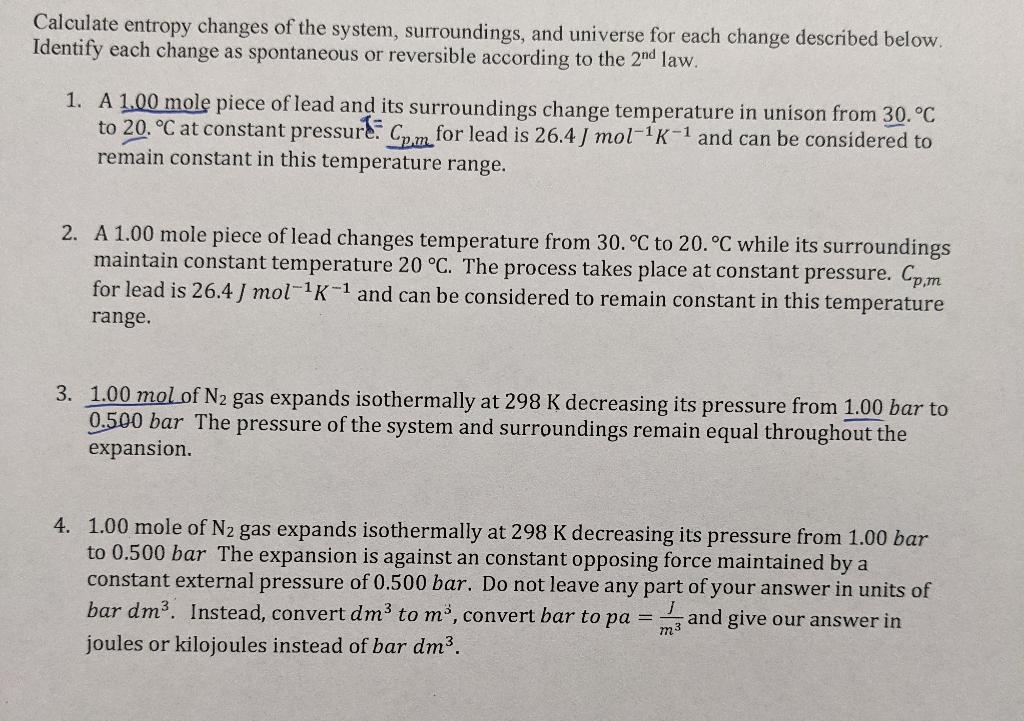 Solved Calculate entropy changes of the system, | Chegg.com