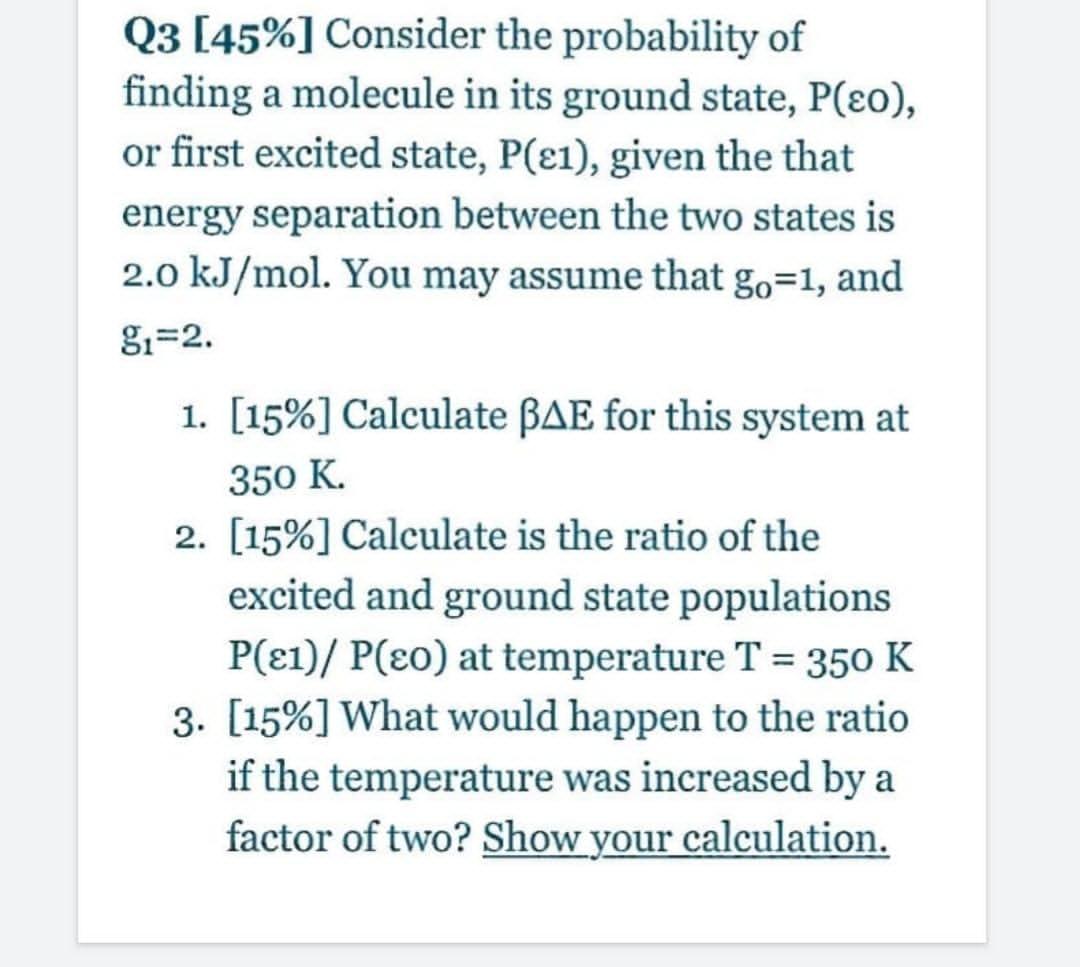 Solved Q3 (45%] Consider the probability of finding a | Chegg.com