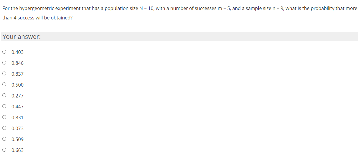 Solved For the hypergeometric experiment that has a | Chegg.com