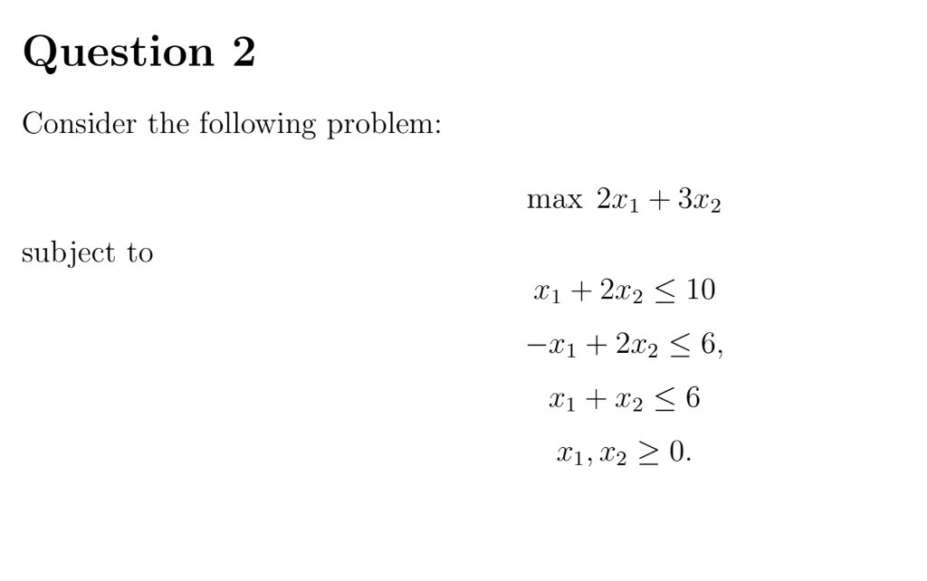 Solved linear programming Question 2.1 Solve the problem | Chegg.com
