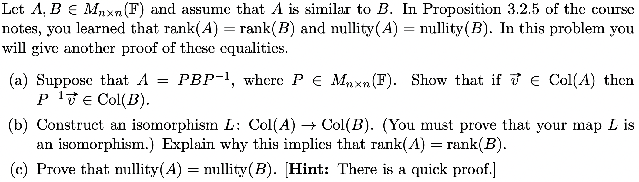 Solved Let A,B∈Mn×n(F) And Assume That A Is Similar To B. In | Chegg.com